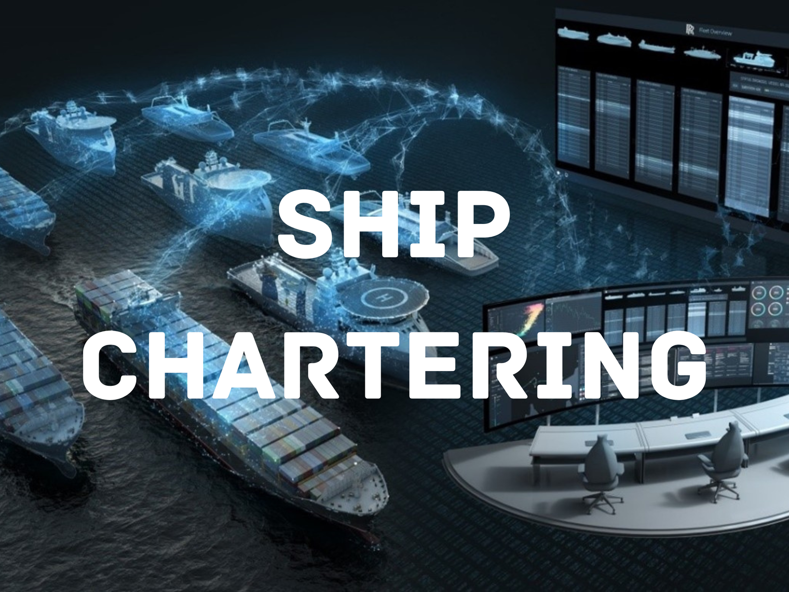 Ship Chartering: Flexibility and Control in Global Shipping