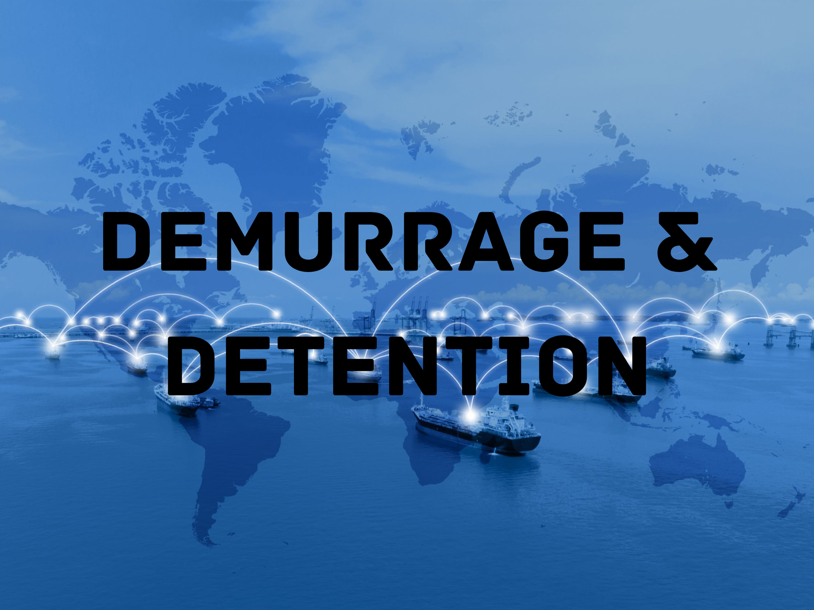 Demurrage and Detention: Essential Differences Explained