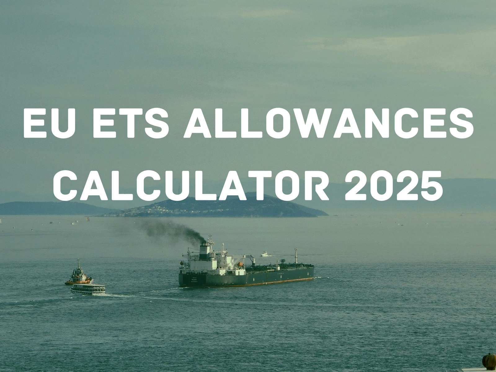 EU ETS Allowance Calculation 2025 Explained