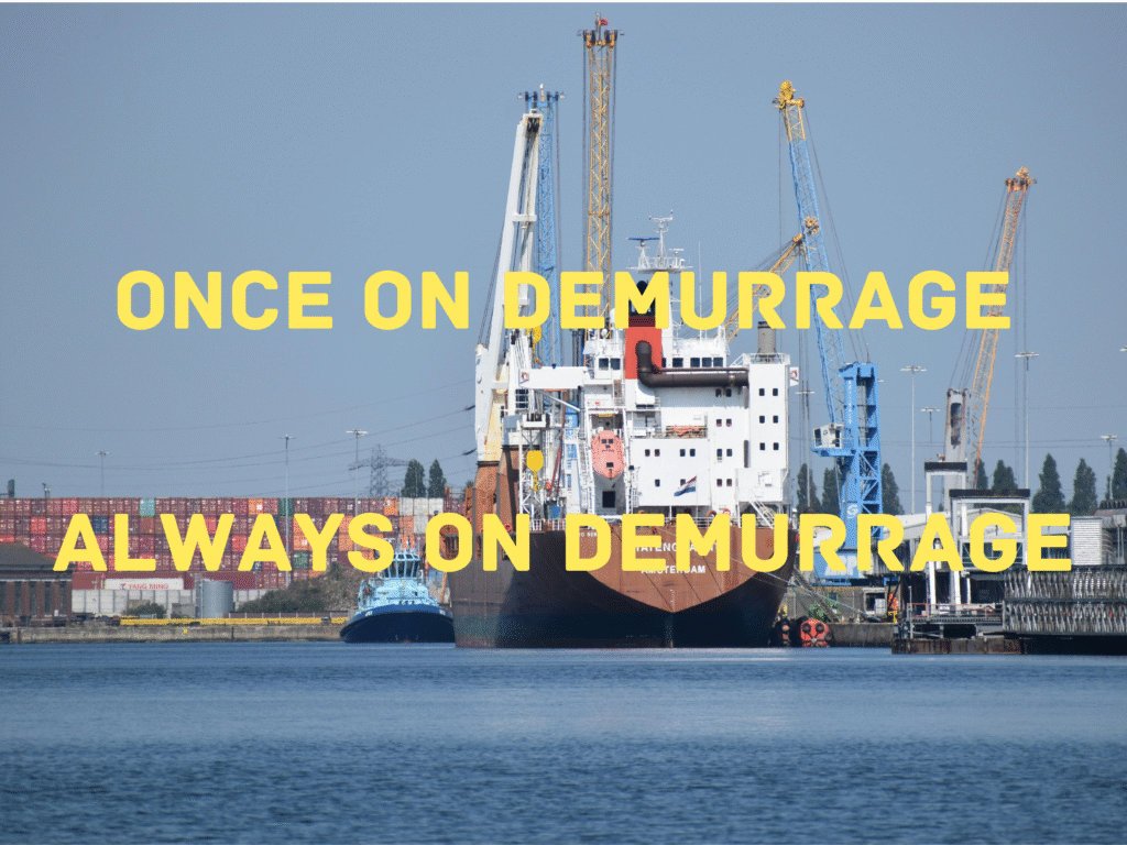 once on demurrage always on demurrage